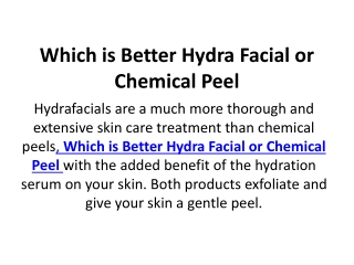 Which is Better Hydra Facial or Chemical Peel