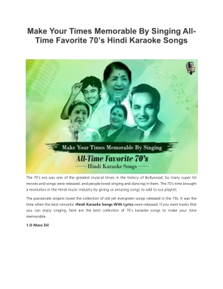 Make Your Times Memorable By Singing All-Time Favorite 70’s Hindi Karaoke Songs