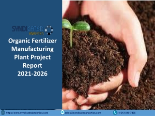 Organic Fertilizer Manufacturing Plant Project Report PDF