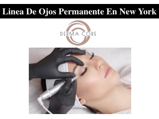 Linea De Ojos Permanente En New York