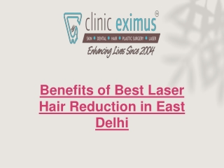 Benefits of Best Laser Hair Reduction in East Delhi
