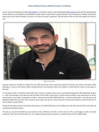 Irfan Pathan Praises Rahul Dravid’s Coaching
