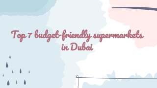 Top 7 Budget-friendly Supermarkets In Dubai