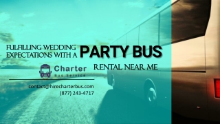 Fulfilling Wedding Expectations with a Party Bus Rental Near Me
