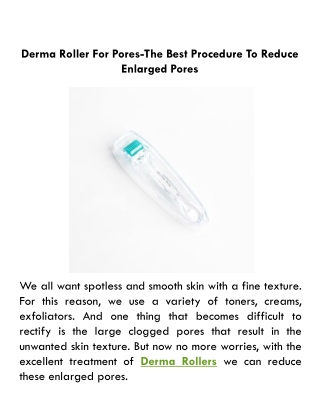 Derma Roller For Pores-The Best Procedure To Reduce Enlarged Pores
