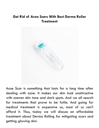 Get Rid of Acne Scars With Best Derma Roller Treatment