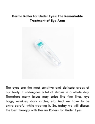 Derma Roller for Under Eyes: The Remarkable Treatment of Eye Area
