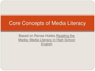 Core Concepts of Media Literacy