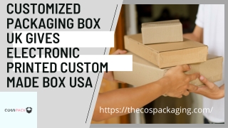 Customized Packaging Box UK Gives Electronic Printed Custom Made Box USA