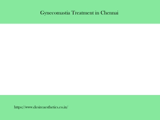 Gynecomastia Treatment in Chennai