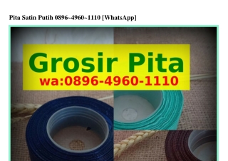 Pita Satin Putih Ö8ᑫ6_Ꮞᑫ6Ö_111Ö[WhatsApp]