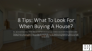 8 Tips: What To Look For When Buying A House