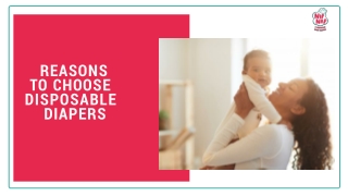 Reasons to Choose Disposable Diapers