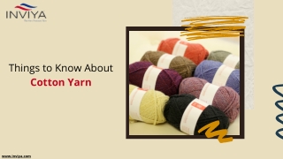 Things to Know About Cotton Yarn