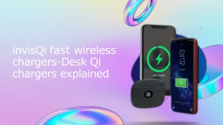 invisQi fast wireless chagers- Desk Qi chargers explained