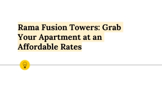 Rama Fusion Towers_ Grab Your Apartment at an Affordable Rates