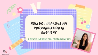 How do I improve my pronunciation in English