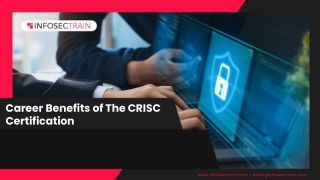 Career Benefits of The CRISC Certification