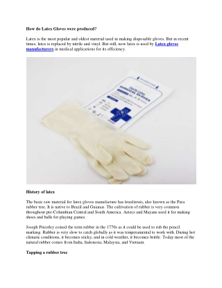 How does Latex Gloves were produced?