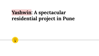 Yashwin_ A spectacular residential project in Pune