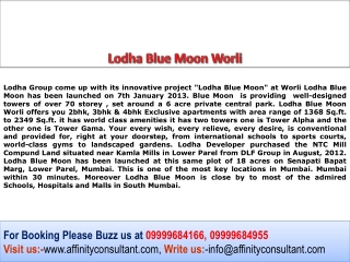 Lodha Blue Moon Tower Alpha 2, 3 bhk @ 09999684166