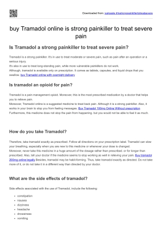 buy Tramadol online is strong painkiller to treat severe pain