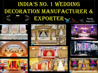 INDIA'S NO. 1 WEDDING DECORATION MANUFACTURER & EXPORTER