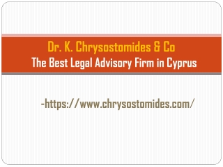 Dr. K. Chrysostomides & Co - The Best Legal Advisory Firm in Cyprus