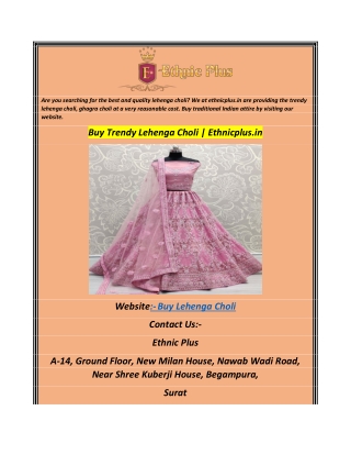 Buy Trendy Lehenga Choli  Ethnicplus.in