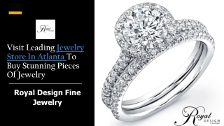 Visit Leading Jewelry Store In Atlanta To Buy Stunning Pieces Of Jewelry