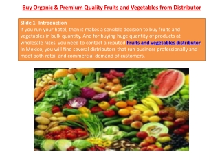 Buy Organic & Premium Quality Fruits and Vegetables from Distributor