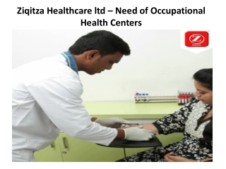 Ziqitza Healthcare ltd – Need of Occupational Health Centers