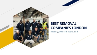 best removal companies london​ mtc