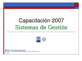 Capacitación 2007 Sistemas de Gestión