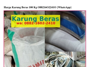 Harga Karung Beras 100 Kg Ô882_1ᏮÔ2_2ㄐ1Ô{WhatsApp}