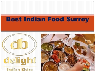 Best Indian Food Surrey ppt