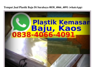 Tempat Jual Plastik Baju Di Surabaya Ô838·4ÔᏮᏮ·4Ô91(whatsApp)