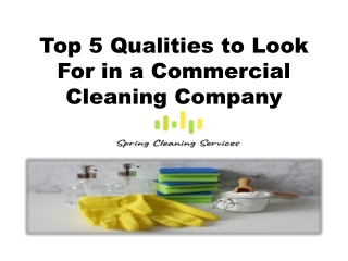 Top 5 Qualities to Look For in a Commercial Cleaning Company