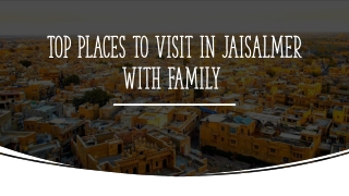 Top Places to visit in Jaisalmer with Family