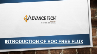 Introduction of Voc Free Flux