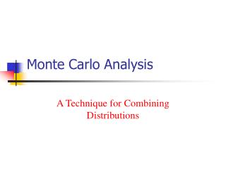 Monte Carlo Analysis