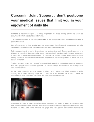 Curcumin Joint Support , don’t postpone your medical issues that limit you in your enjoyment of daily life