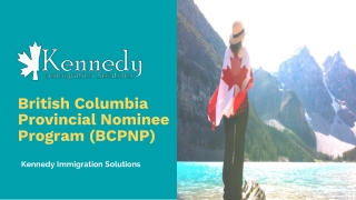 British Columbia Provincial Nominee Program – Kennedy Immigration