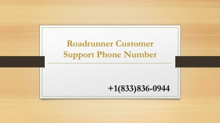 Roadrunner Customer Support Phone Number 1-833-836-0944 | Roadrunner Support