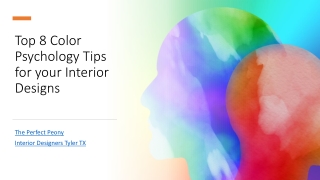 Top 8 Color Psychology Tips for your Interior Designs​