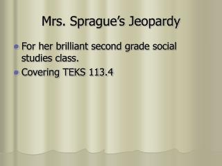 Mrs. Sprague’s Jeopardy