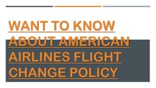 Want to know About American Airlines change Flights
