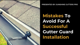 Mistakes To Avoid For A Successful Gutter Guard Installation