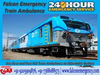 Get Falcon Train Ambulance in Dibrugarh and Siliguri for Quick and Trustable Medical Services