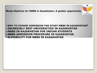 How to get the facilities of MBBS in Kazakhstan?